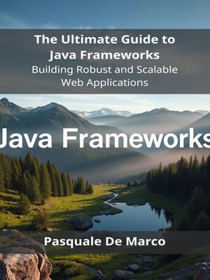 cover image of The Ultimate Guide to Java Frameworks